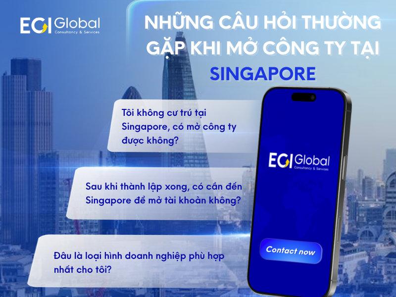 Những câu hỏi thường gặp khi sử dụng dịch vụ thành lập công ty tại Singapore