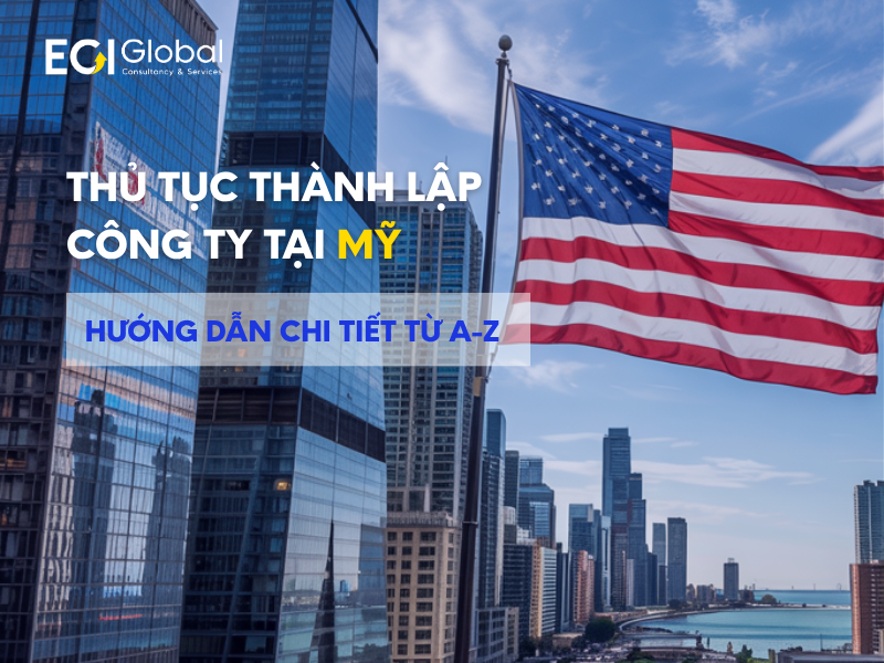 Thủ tục thành lập công ty tại Mỹ