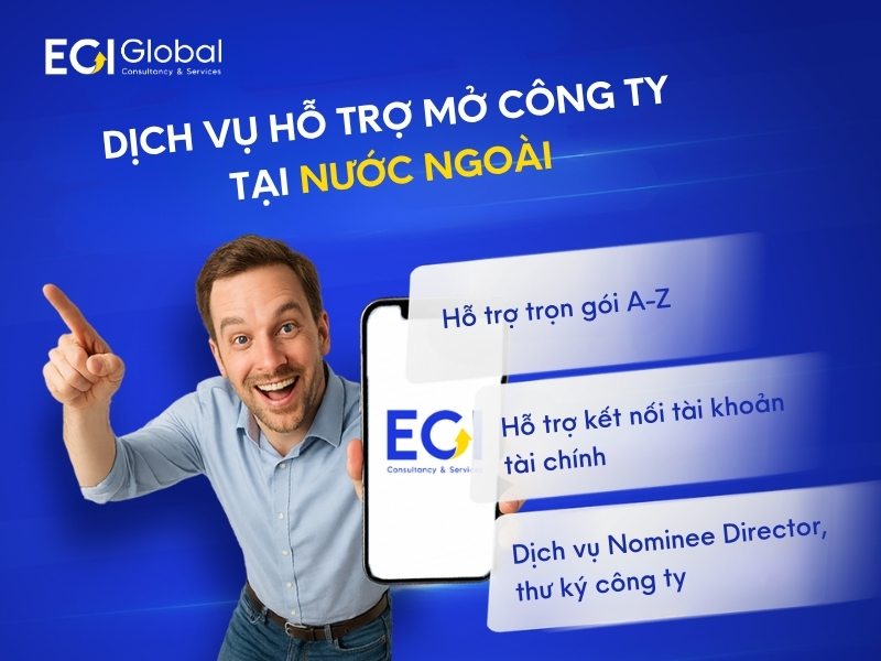 Tư Vấn Thành Lập Công Ty Nước Ngoài Cực Đơn Giản cùng ECI Global