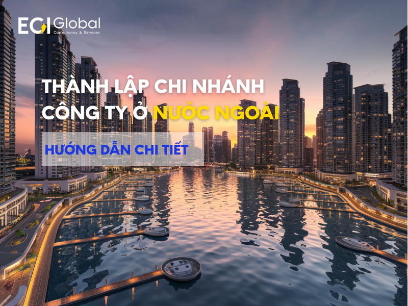 Thành Lập Chi Nhánh Công Ty ở Nước Ngoài