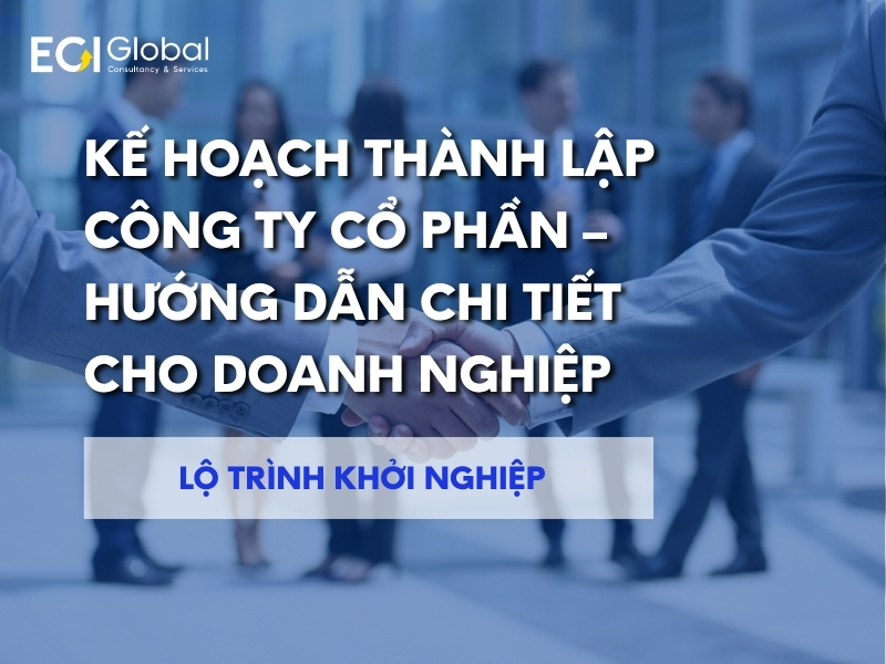 ke-hoach-thanh-lap-cong-ty-co-phan-huong-dan-chi-tiet-cho-doanh-nghiep