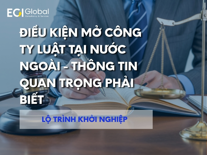 dieu-kien-mo-cong-ty-luat-tai-nuoc-ngoai
