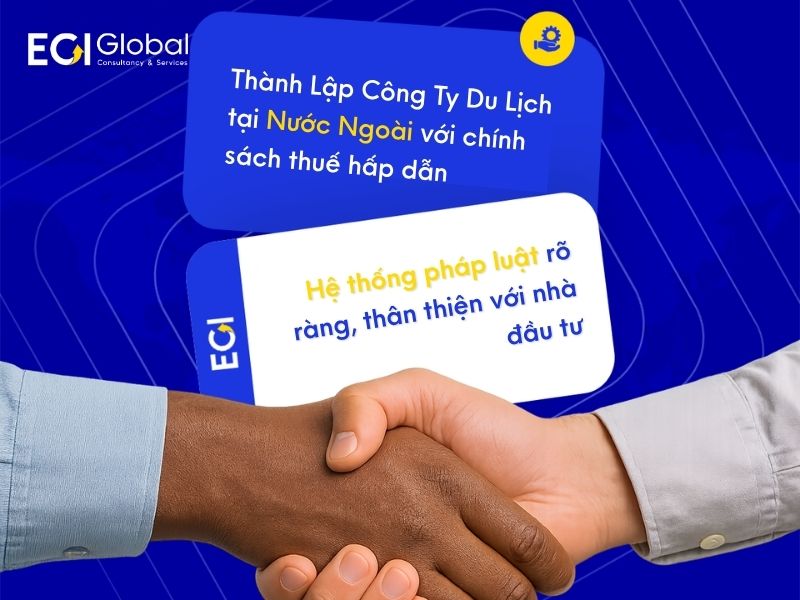 Thủ Tục Mở Công Ty Du Lịch Với Chính Sách Thuế Hấp Dẫn