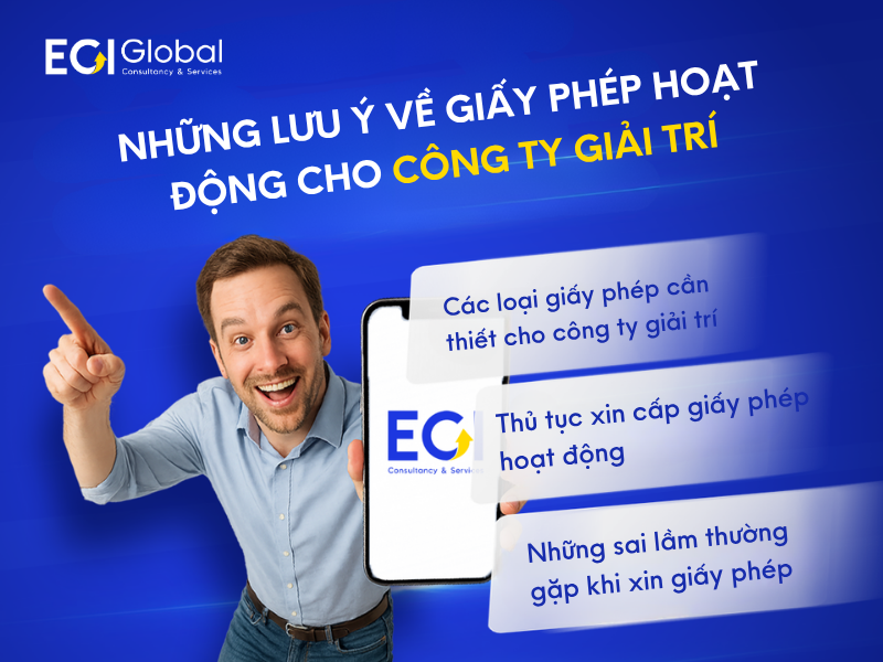 Những lưu ý về giấy phép hoạt động cho công ty giải trí