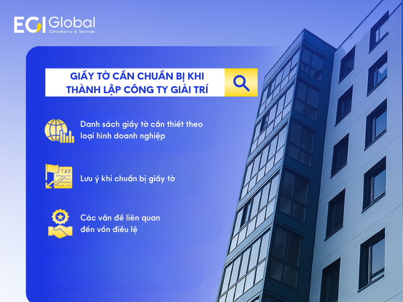 Giấy tờ cần chuẩn bị khi thành lập công ty giải trí
